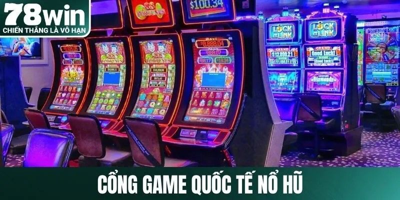 Chia sẻ kinh nghiệm chơi game nổ hũ uy tín tại 78Win